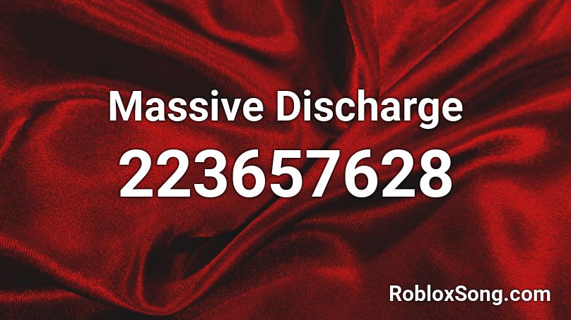 Massive Discharge Roblox ID