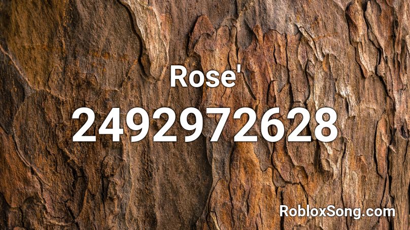 Rose' Roblox ID