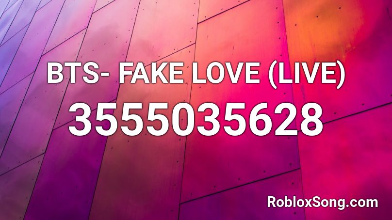 Bts Fake Love Live Roblox Id Roblox Music Codes - bts fake love roblox id code