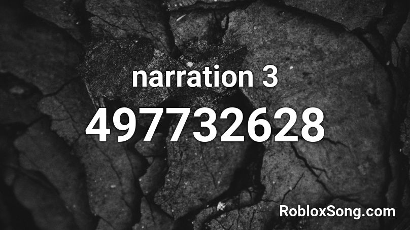 narration 3 Roblox ID