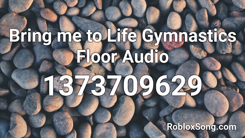 Bring Me To Life Gymnastics Floor Audio Roblox Id Roblox Music Codes - roblox audio bring me to life full song