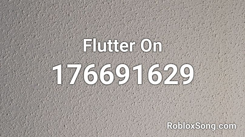 Flutter On Roblox ID