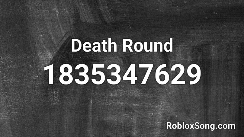 Death Round Roblox ID