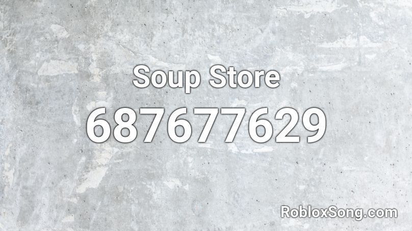 Soup Store Roblox ID