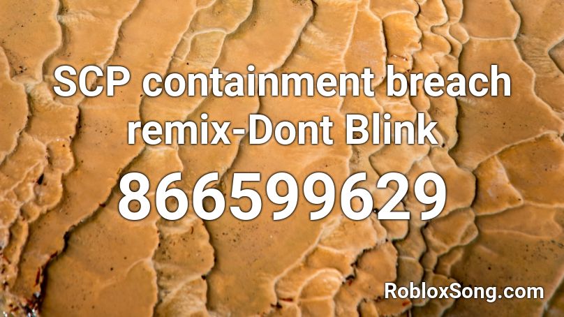 containment blink remix monologue robloxsong