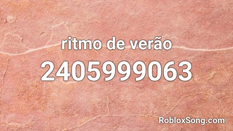 ritmo de verão Roblox ID