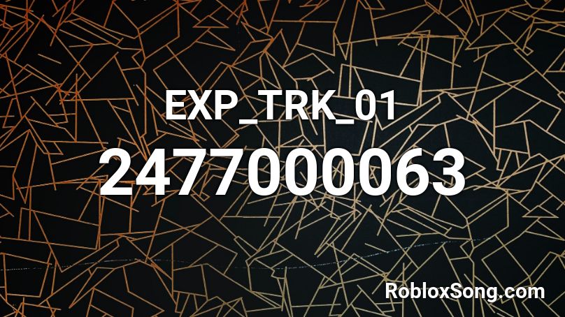 EXP_TRK_01 Roblox ID