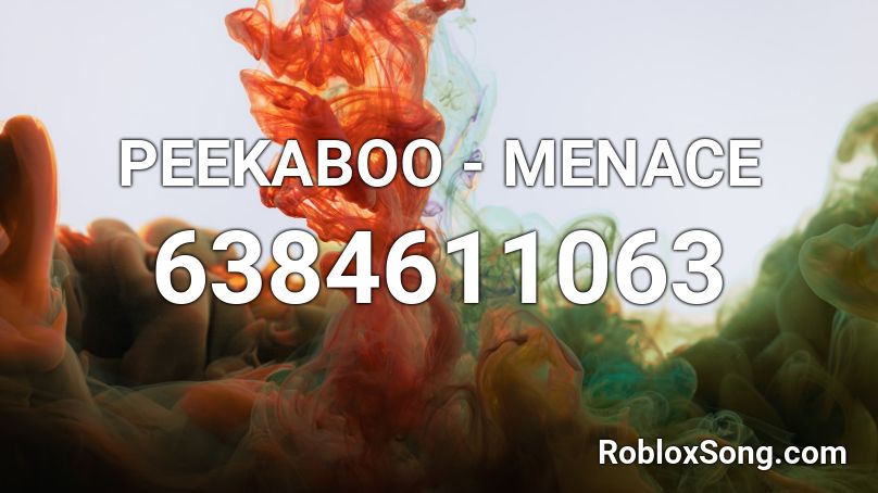 PEEKABOO - MENACE Roblox ID