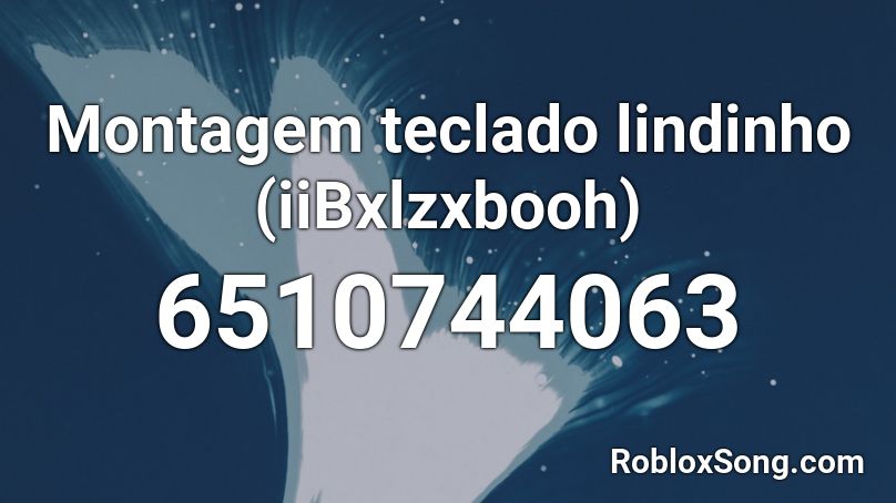 Montagem teclado lindinho (iAvxrxzz) Roblox ID