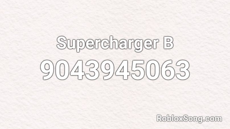 Supercharger B Roblox ID