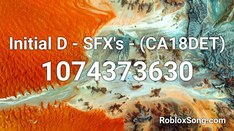 Initial D - SFX's - (CA18DET) Roblox ID