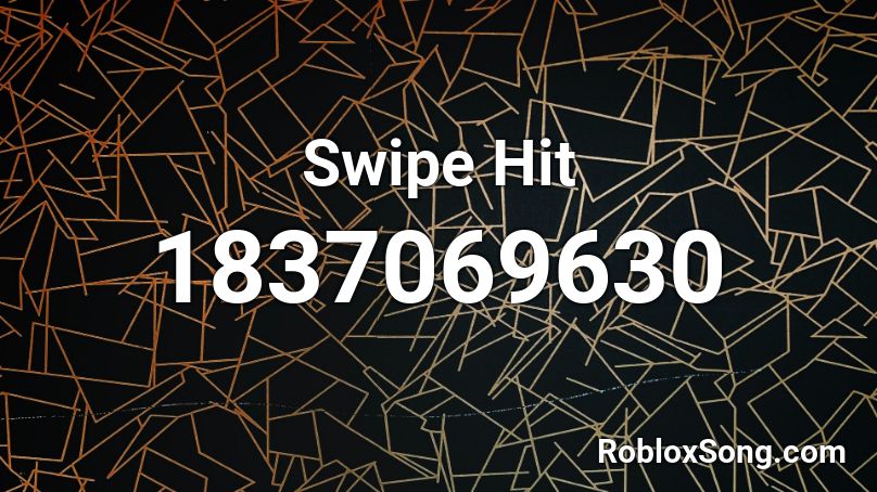 Swipe Hit Roblox ID