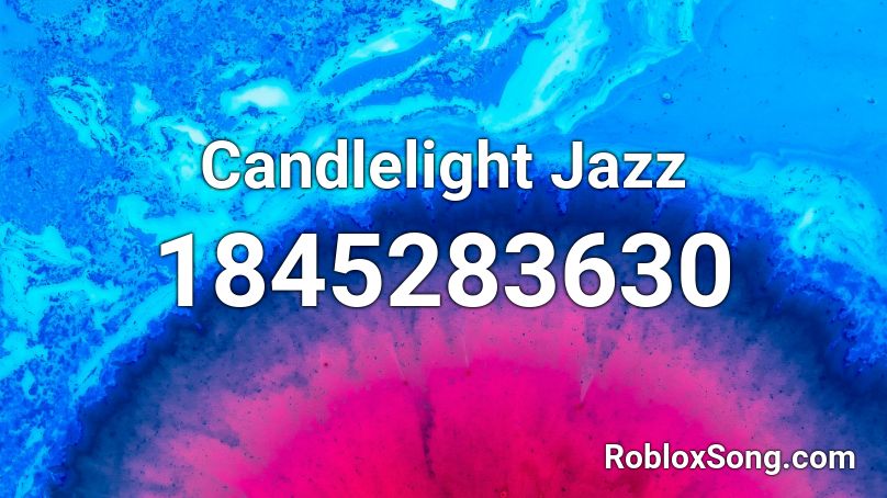 Candlelight Jazz Roblox ID