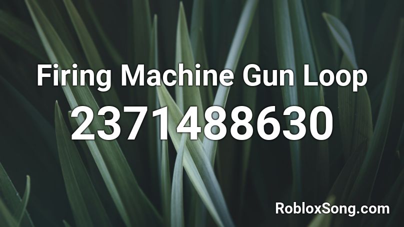 gun machine loop roblox firing codes