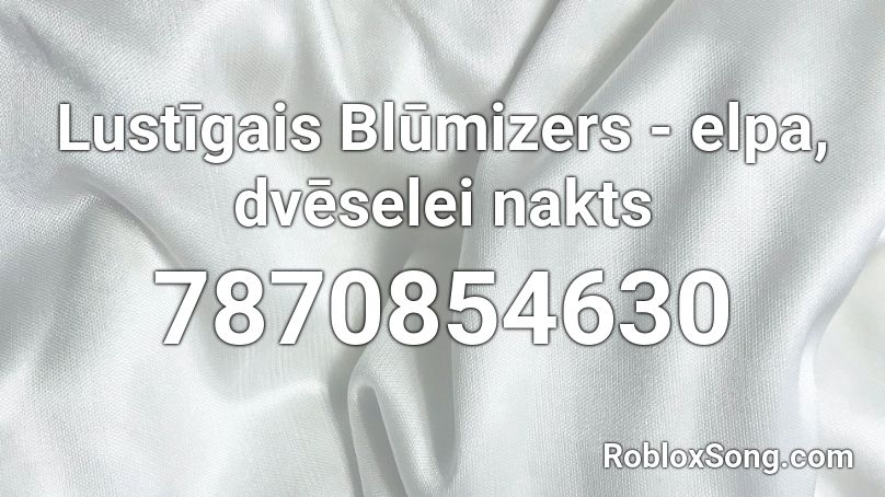 Lustīgais Blūmizers - elpa, dvēselei nakts Roblox ID