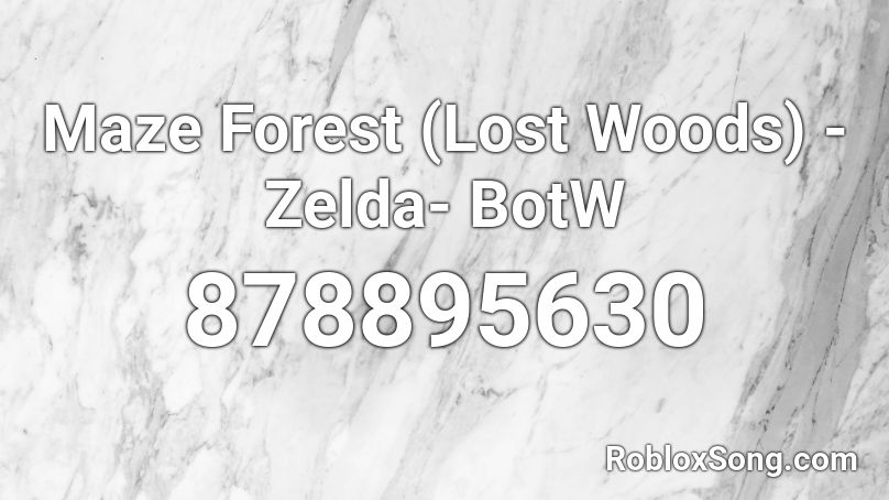 Maze Forest Lost Woods Zelda Botw Roblox Id Roblox Music Codes - roblox id code for legend of zelda parody