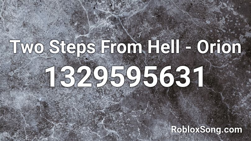 Two Steps From Hell - Orion Roblox ID