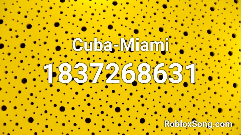 Cuba-Miami Roblox ID