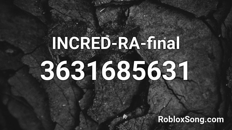 INCRED-RA-final Roblox ID