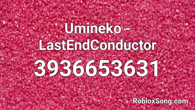Umineko - LastEndConductor Roblox ID
