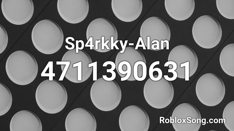 Sp4rkky-Alan Roblox ID