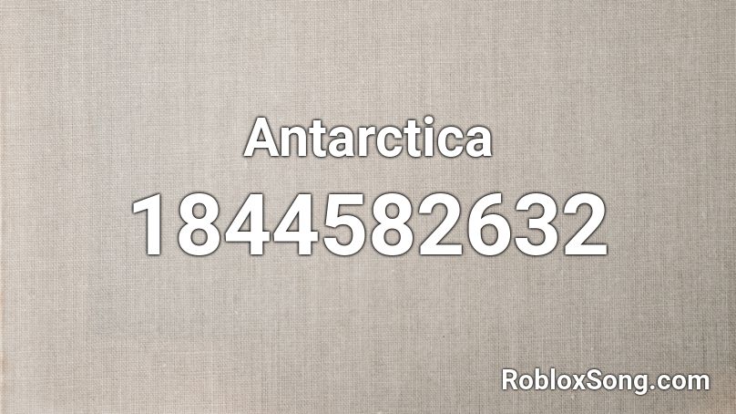 Antarctica Roblox ID