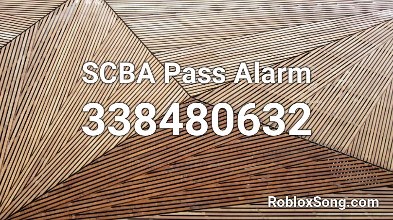 SCBA Pass Alarm Roblox ID