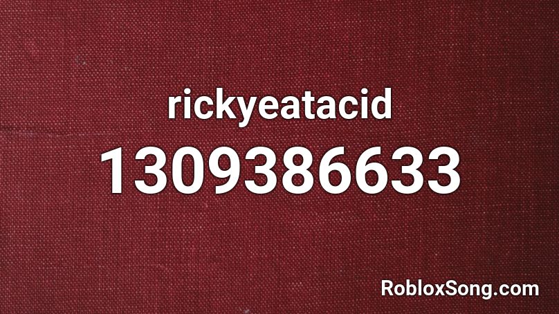 rickyeatacid  Roblox ID