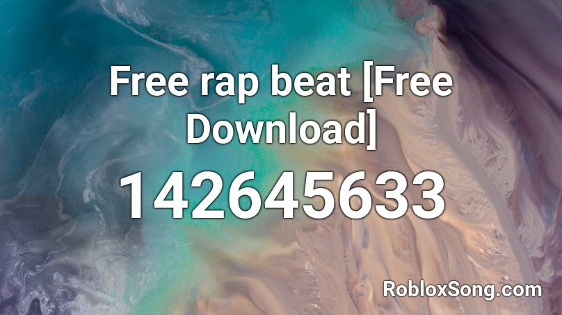 Free rap beat [Free Download] Roblox ID