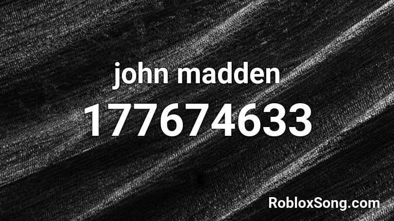 john madden Roblox ID