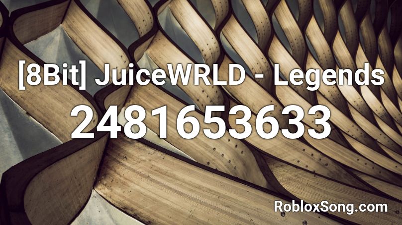 [8Bit] JuiceWRLD - Legends Roblox ID