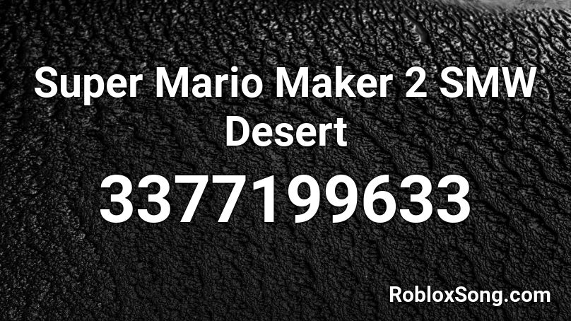 Desert Roblox ID