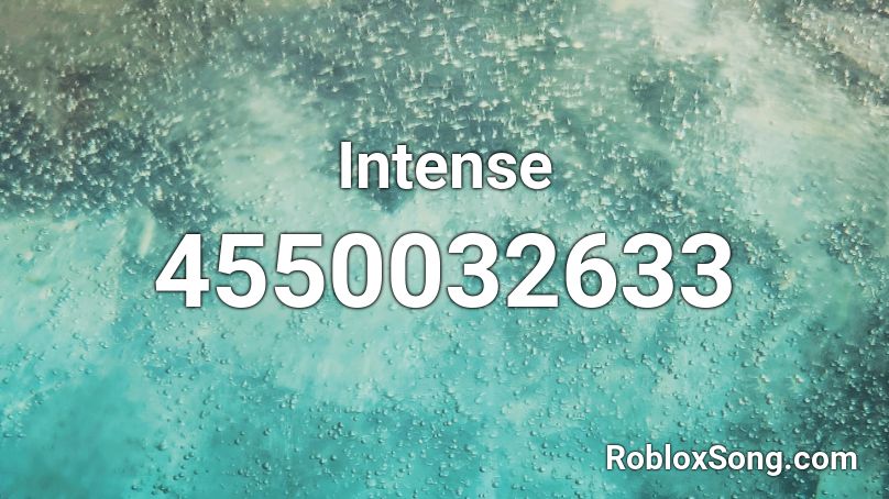 Intense Roblox ID