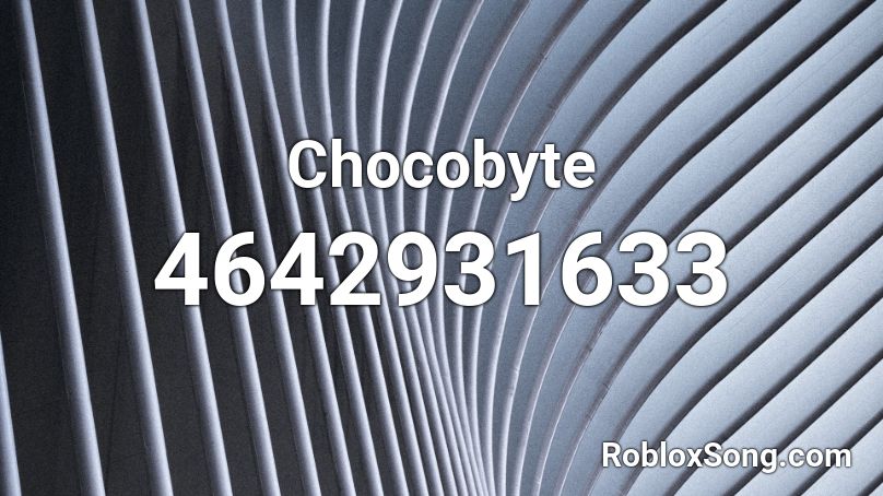 Chocobyte Roblox ID