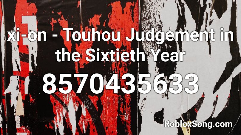 xi-on - Touhou Judgement in the Sixtieth Year Roblox ID