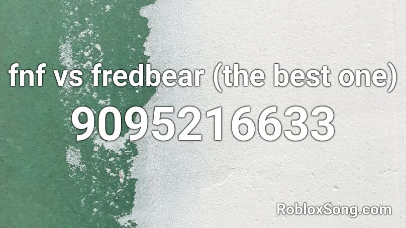 fnf vs fredbear (the best one) Roblox ID