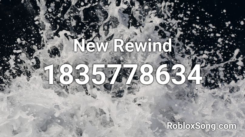 New Rewind Roblox ID