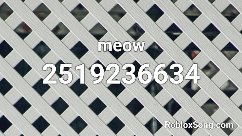 meow Roblox ID