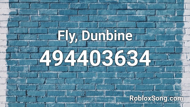 Fly, Dunbine Roblox ID