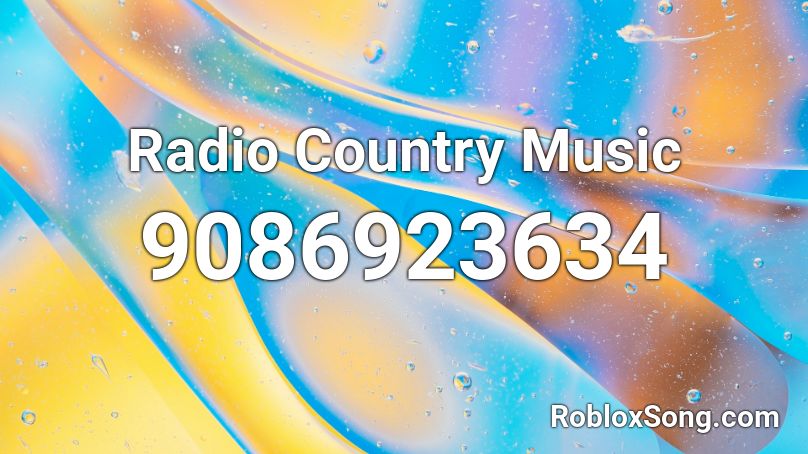  Radio Country Music Roblox ID