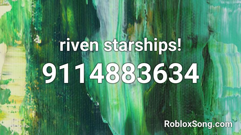 riven starships! Roblox ID