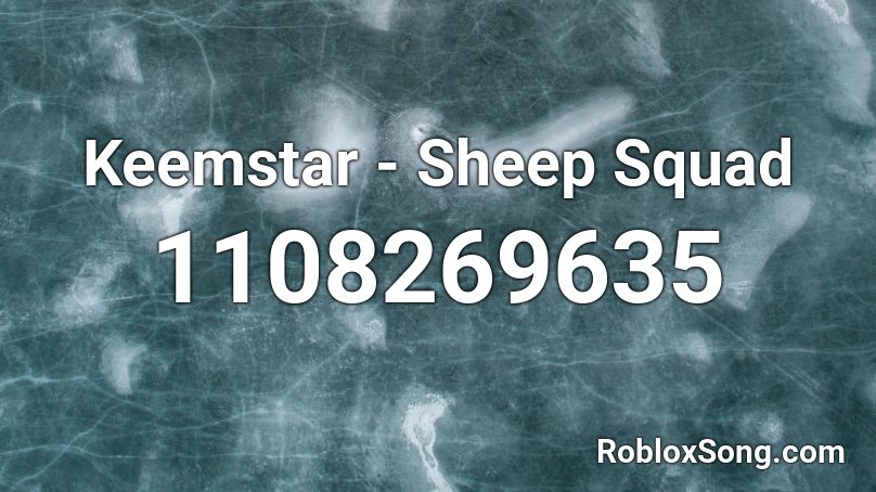Keemstar - Sheep Squad Roblox ID