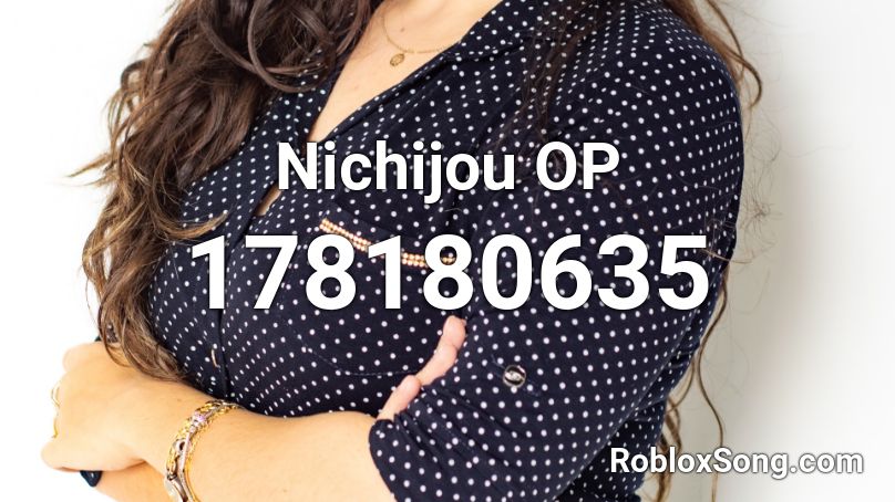 Nichijou OP Roblox ID