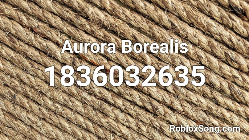 Aurora Borealis Roblox ID