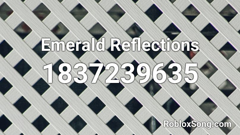 Emerald Reflections Roblox ID