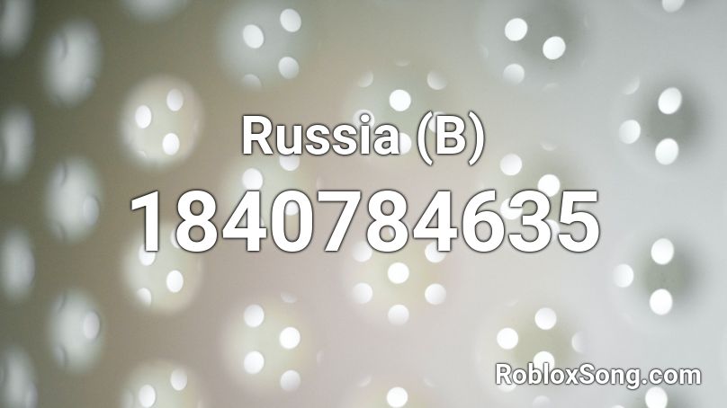 Russia (B) Roblox ID