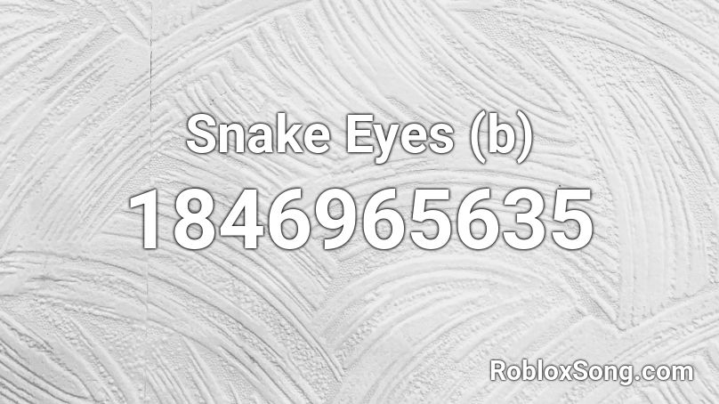 Snake Eyes (b) Roblox ID