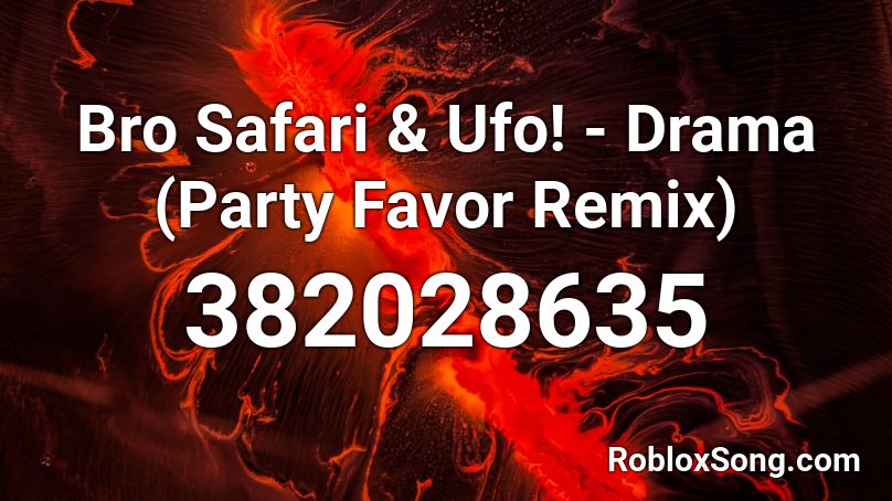 Bro Safari Ufo Drama Party Favor Remix Roblox Id Roblox Music Codes - kung fu panda roblox id