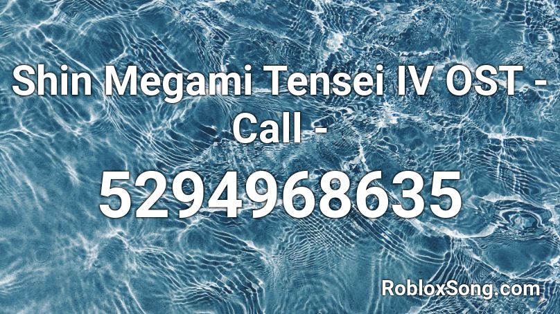 Shin Megami Tensei IV OST - Call - Roblox ID