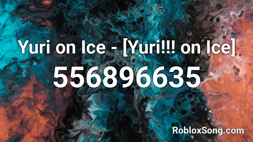 Yuri on Ice -  [Yuri!!! on Ice] Roblox ID
